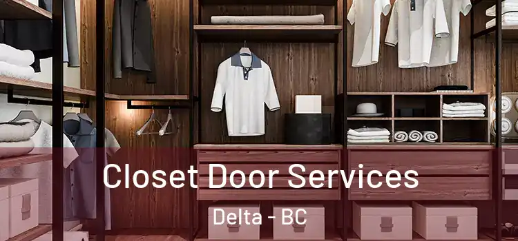 Closet Door Services Delta - BC