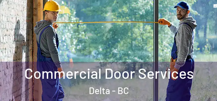 Commercial Door Services Delta - BC