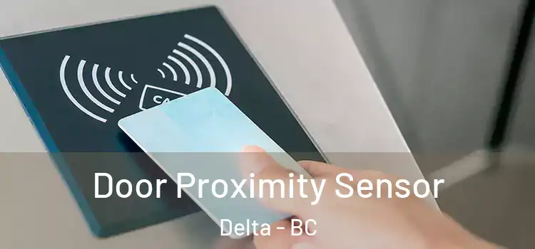  Door Proximity Sensor Delta - BC